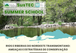 SusTEC SUMMER SCHOOL "Rivers and streams of Northeast
Transmontano: threats and conservation strategies"