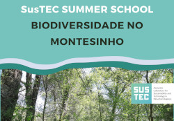 SUSTEC Summer School on Biodiversity in Montesinho  - 25-29 July 2022